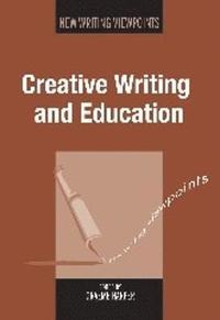 bokomslag Creative Writing and Education