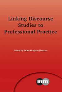 bokomslag Linking Discourse Studies to Professional Practice