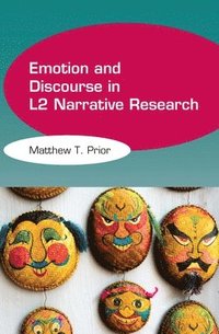 bokomslag Emotion and Discourse in L2 Narrative Research
