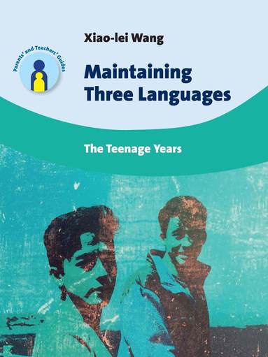 Xiao-lei Wang - Maintaining Three Languages, Häftad