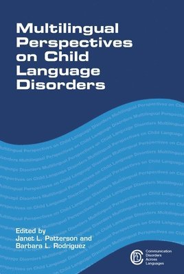 Multilingual Perspectives on Child Language Disorders 1