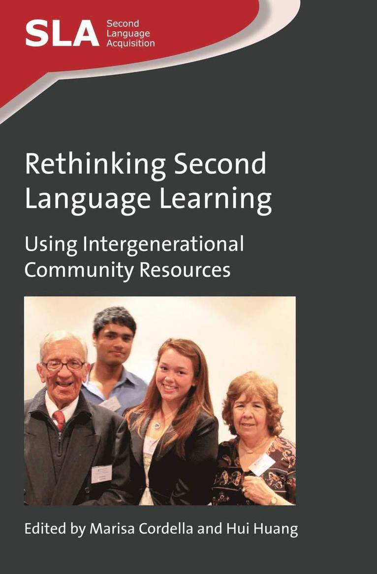 Marisa Cordella, Hui Huang - Rethinking Second Language Learning, Häftad