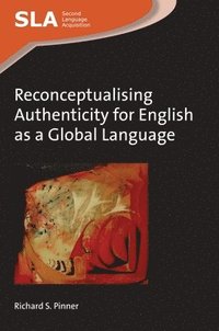 bokomslag Reconceptualising Authenticity for English as a Global Language