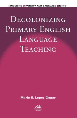 Decolonizing Primary English Language Teaching 1