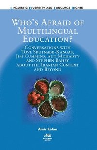 bokomslag Who's Afraid of Multilingual Education?