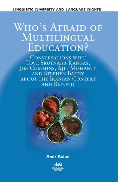 Amir Kalan - Who’s Afraid of Multilingual Education?, Inbunden