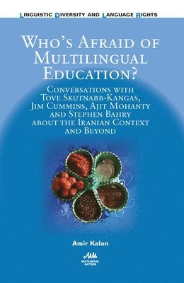 bokomslag Who's Afraid of Multilingual Education?