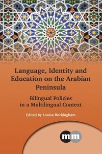 bokomslag Language, Identity and Education on the Arabian Peninsula