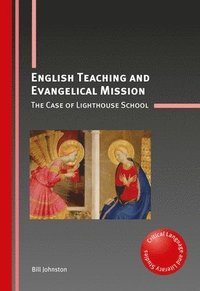 bokomslag English Teaching and Evangelical Mission