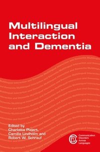 bokomslag Multilingual Interaction and Dementia
