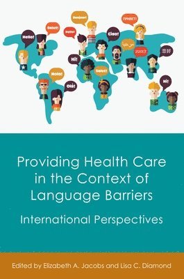 bokomslag Providing Health Care in the Context of Language Barriers