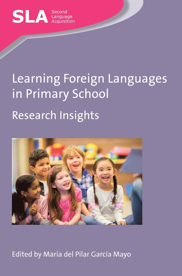 María del Pilar García Mayo, Maria del Pilar Garcia Mayo, María Del Pilar García Mayo - Learning Foreign Languages in Primary School, Häftad