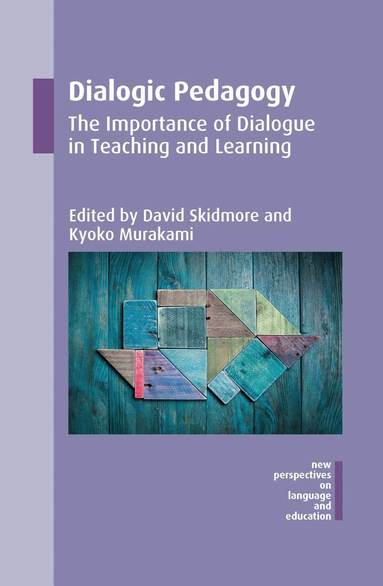 David Skidmore, Kyoko Murakami - Dialogic Pedagogy, Häftad