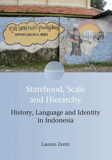 Lauren Zentz - Statehood, Scale and Hierarchy, Inbunden