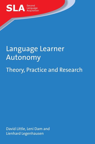 David Little, Leni Dam, Lienhard Legenhausen - Language Learner Autonomy, Häftad