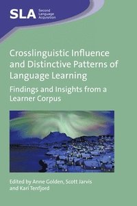 bokomslag Crosslinguistic Influence and Distinctive Patterns of Language Learning