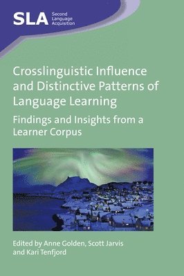 Crosslinguistic Influence and Distinctive Patterns of Language Learning 1