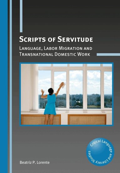 Beatriz P. Lorente - Scripts of Servitude, Häftad