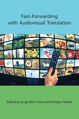 bokomslag Fast-Forwarding with Audiovisual Translation