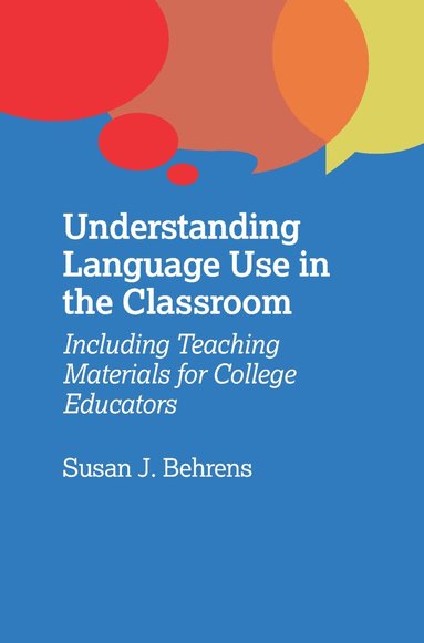 bokomslag Understanding Language Use in the Classroom