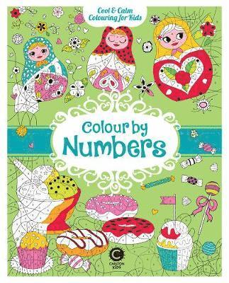 Cool & Calm Colouring for Kids: Colour by Numbers