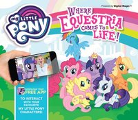 bokomslag My Little Pony: Where Equestria Comes to Life