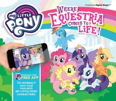 bokomslag My Little Pony: Where Equestria Comes to Life