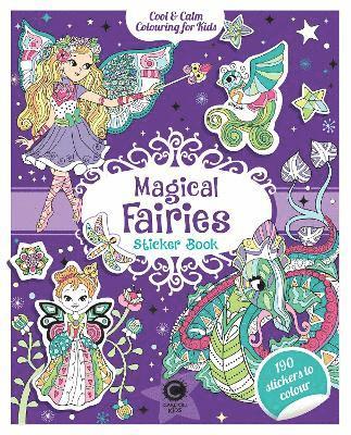 Cool & Calm Colouring for Kids: Magical Fairies Sticker Book 1