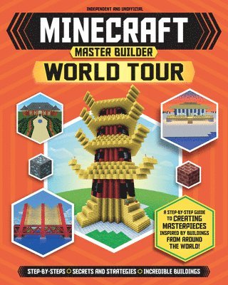 bokomslag Master Builder - Minecraft World Tour (Independent & Unofficial)