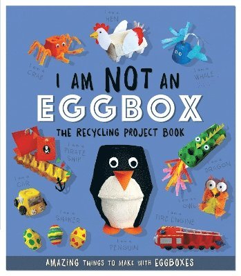 bokomslag I Am Not An Eggbox - The Recycling Project Book