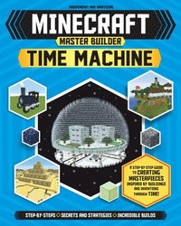 bokomslag Master Builder - Minecraft Time Machine (Independent & Unofficial)