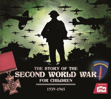 Peter Chrisp - Story of the Second World War For Children, Häftad