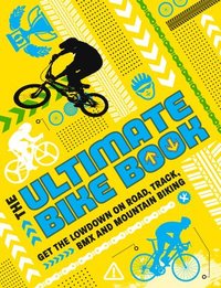 bokomslag The Ultimate Bike Book