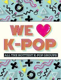 bokomslag We Love K-Pop