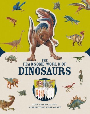 Paperscapes: The Fearsome World of Dinosaurs: Turn This Book Into a Prehistoric Work of Art 1