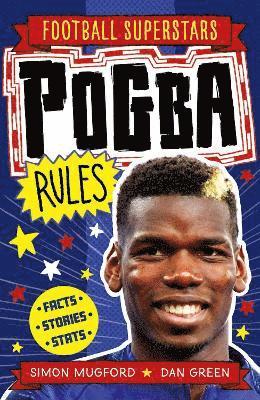 bokomslag Football Superstars: Pogba Rules