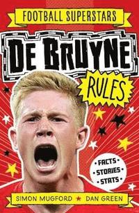 bokomslag Football Superstars: De Bruyne Rules
