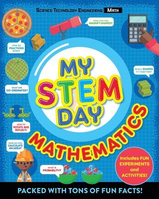 Anne Rooney - My Stem Day - Mathematics: Packed with Fun Facts and Activities!, Häftad