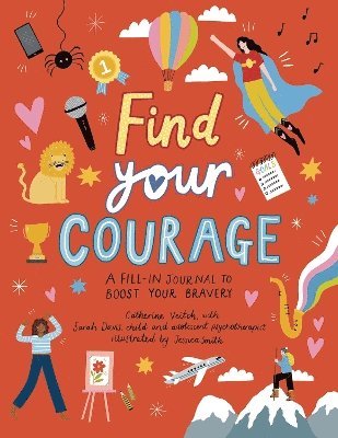 Catherine Veitch - Find Your Courage, Häftad