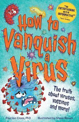 How to Vanquish a Virus 1