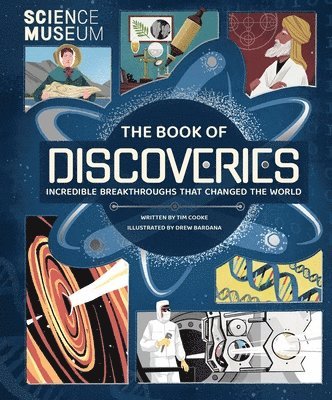 bokomslag The Book of Discoveries: Incredible Breakthroughs That Changed the World