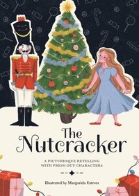 bokomslag Paperscapes: The Nutcracker: A Picturesque Retelling with Press-Out Characters