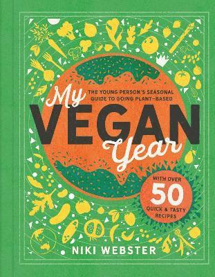 Niki Webster - My Vegan Year, Inbunden