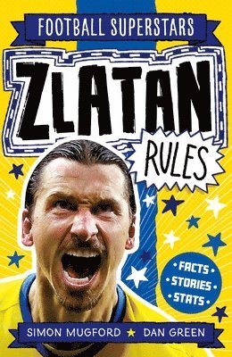 bokomslag Football Superstars: Zlatan Rules
