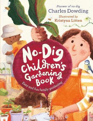 bokomslag No-Dig Children's Gardening Book