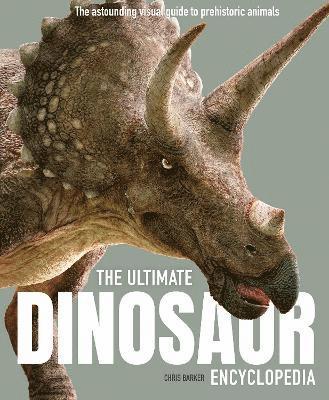 The Ultimate Dinosaur Encyclopedia 1