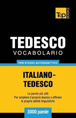 Vocabolario Italiano-Tedesco per studio autodidattico - 3000 parole 1