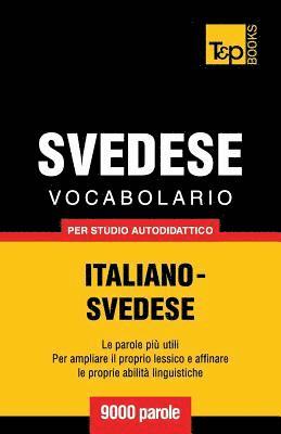 bokomslag Vocabolario Italiano-Svedese per studio autodidattico - 9000 parole