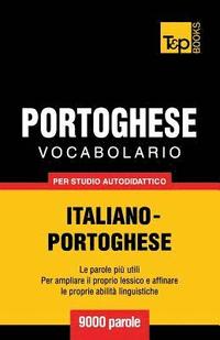 bokomslag Vocabolario Italiano-Portoghese per studio autodidattico - 9000 parole