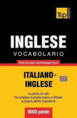 bokomslag Vocabolario Italiano-Inglese britannico per studio autodidattico - 9000 parole